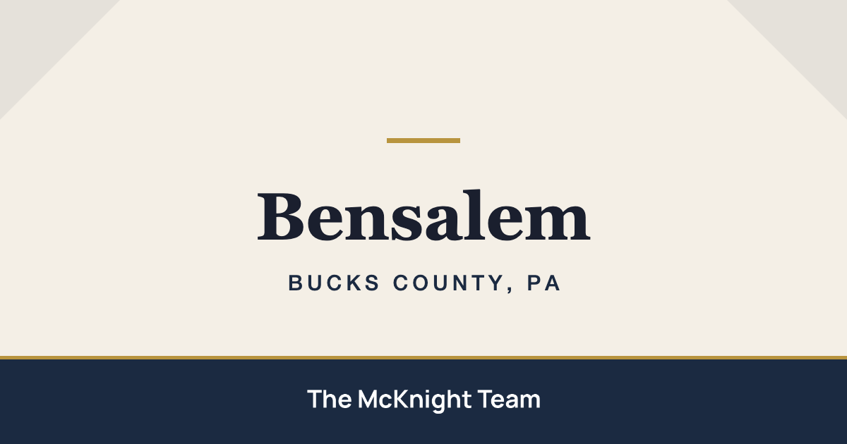 Bensalem PA homes for sale, The McKnight Team