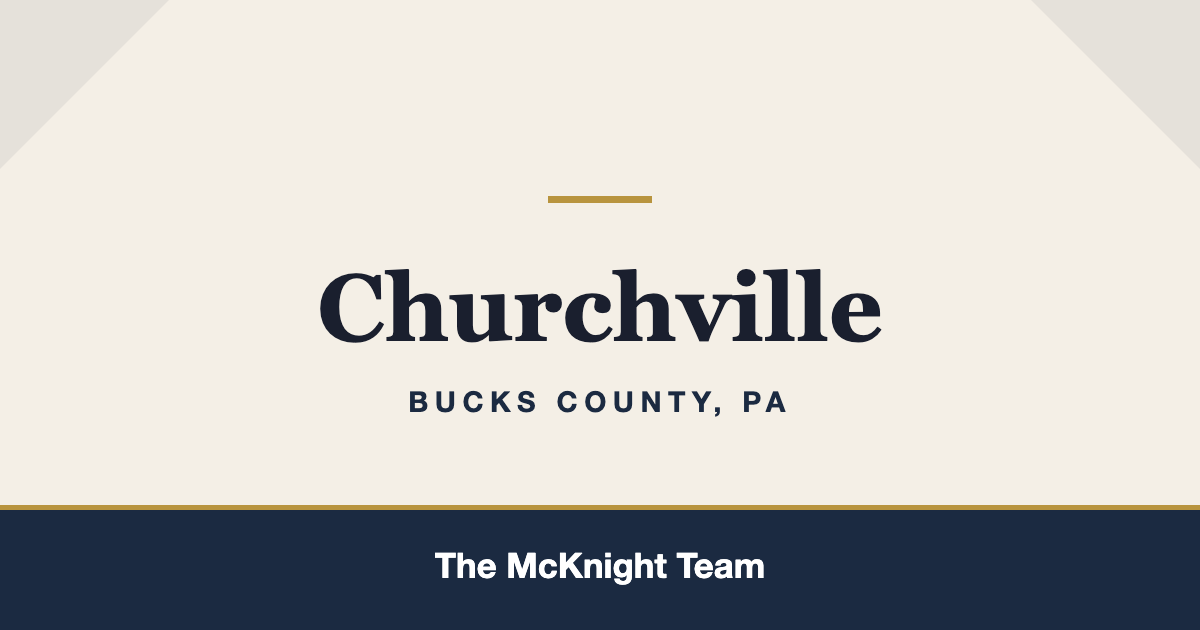 Churchville PA homes for sale, The McKnight Team
