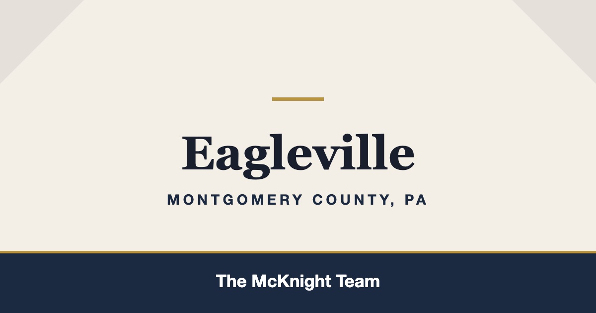 Eagleville PA homes for sale, The McKnight Team