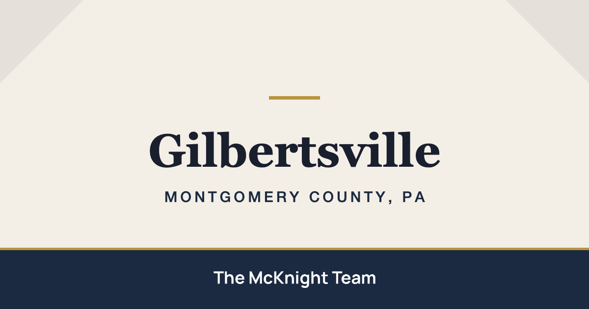 Gilbertsville PA homes for sale, The McKnight Team