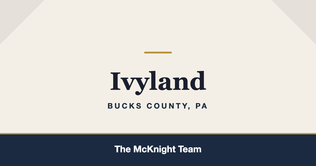 Ivyland PA homes for sale, The McKnight Team