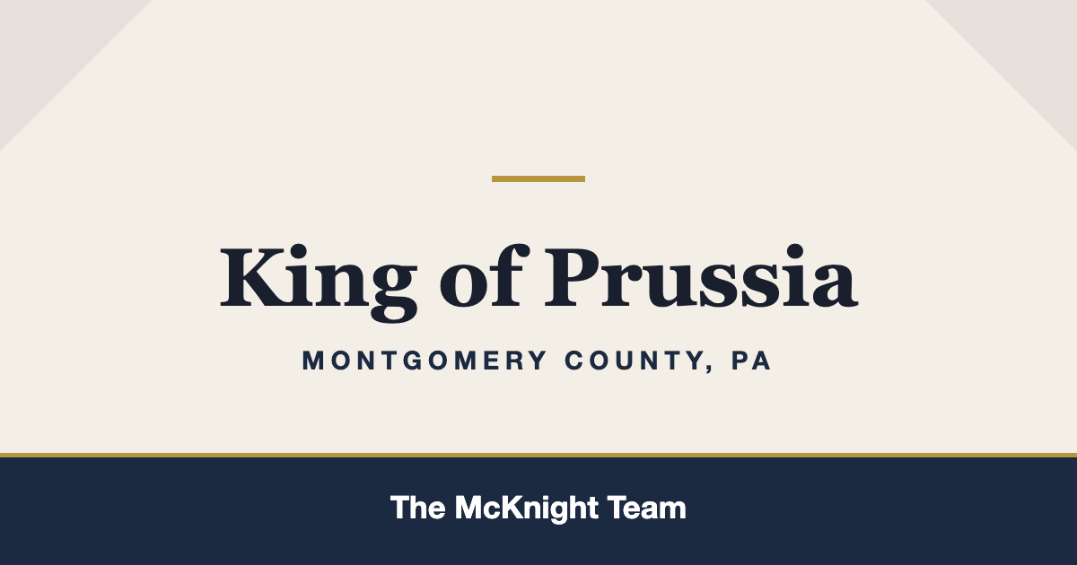 King of Prussia PA homes for sale, The McKnight Team
