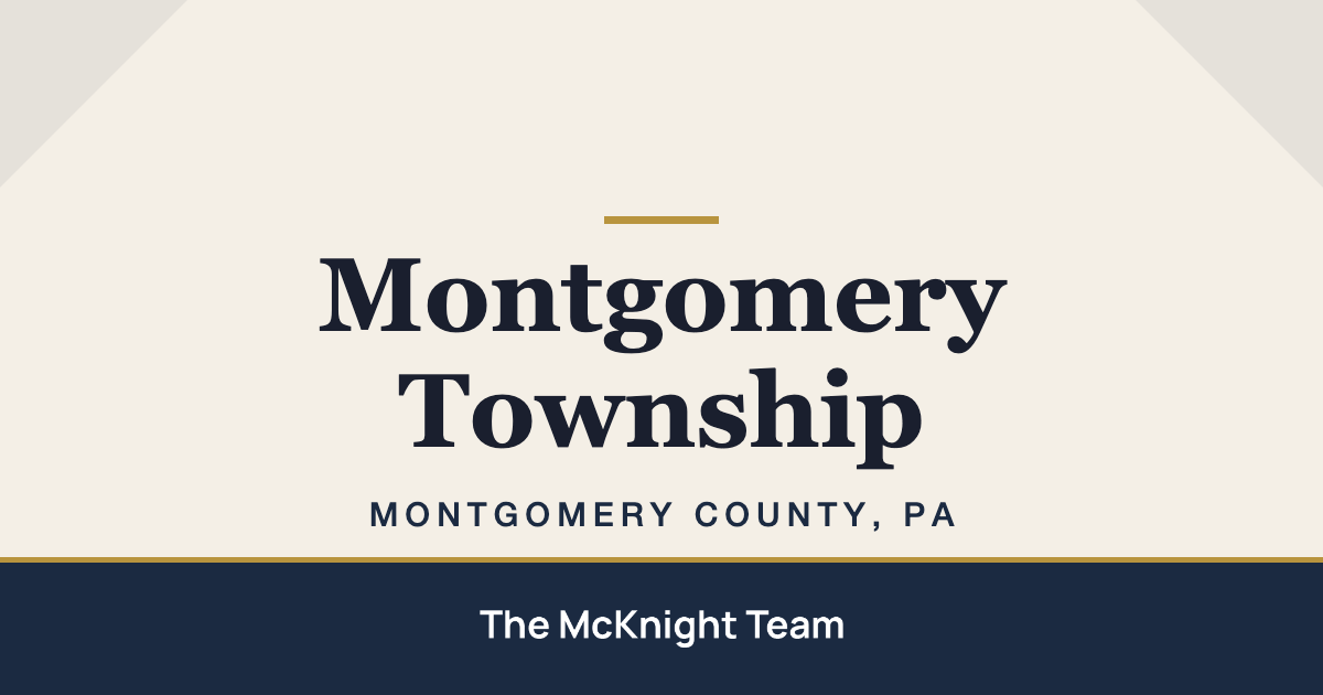 Montgomery Township PA homes for sale, The McKnight Team
