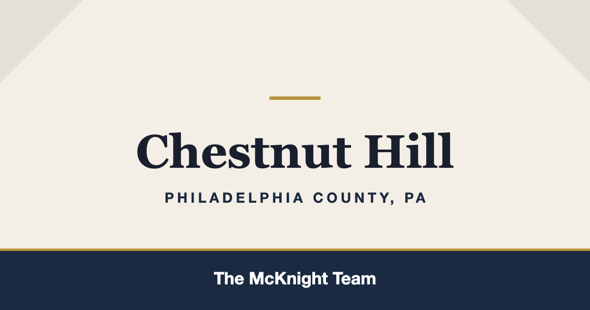 Chestnut Hill PA homes for sale, The McKnight Team