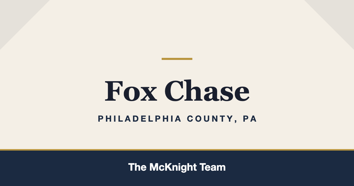 Fox Chase PA homes for sale, The McKnight Team