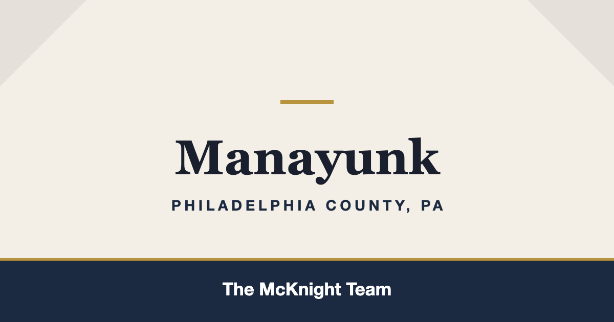 Manayunk PA homes for sale, The McKnight Team