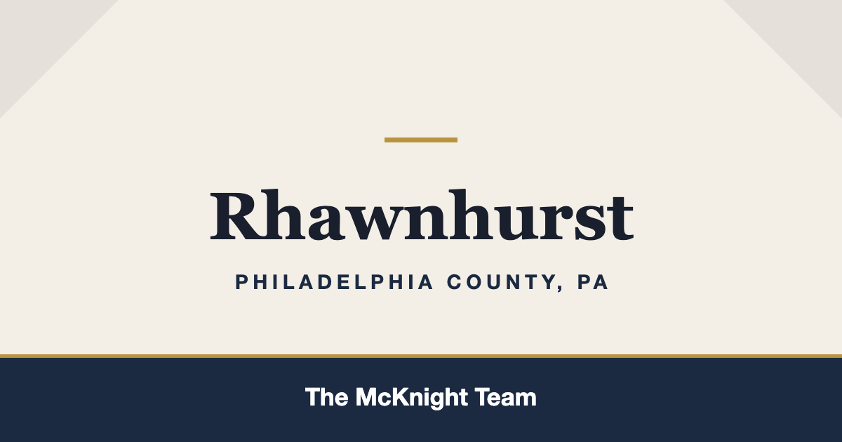 Rhawnhurst PA homes for sale, The McKnight Team