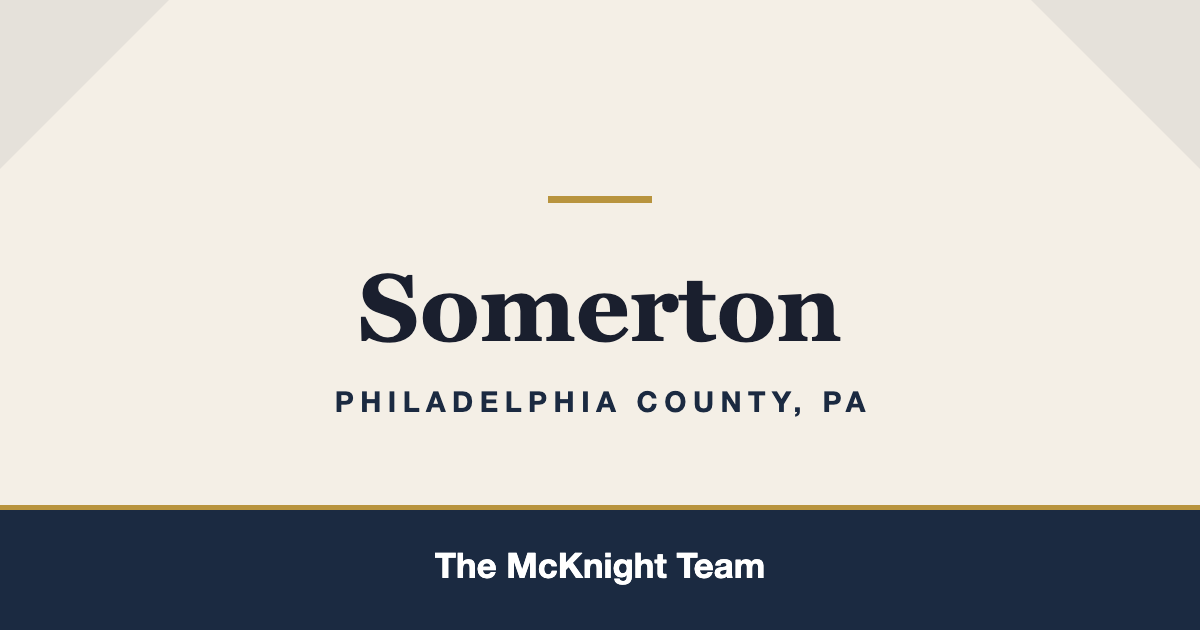 Somerton PA homes for sale, The McKnight Team